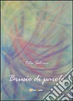 Brusio di parole. E-book. Formato EPUB ebook