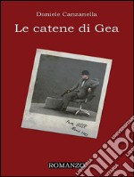 Le catene di Gea. E-book. Formato EPUB ebook