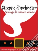 Strenne d'inchiostro. E-book. Formato EPUB ebook