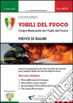 007/B - Concorso Vigili del Fuoco (Prove di Esame - Prova orale, TPA). E-book. Formato PDF ebook