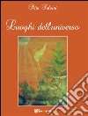 Luoghi dell’universo. E-book. Formato EPUB ebook di Rita Salvini