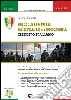 013B - Concorso Accademia Militare di Modena Esercito Italiano (Prove di Selezione - TPA, Tema, Prova Orale). E-book. Formato PDF ebook