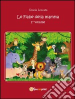 Le fiabe della mamma. E-book. Formato EPUB ebook