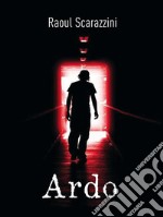 Ardo. E-book. Formato EPUB ebook