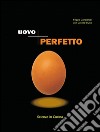 Uovo perfetto. E-book. Formato PDF ebook