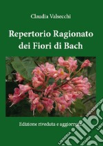 Repertorio ragionato dei fiori di Bach. E-book. Formato EPUB ebook