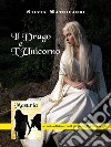 Il drago e l'unicorno. E-book. Formato EPUB ebook