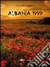 Albania 1999. E-book. Formato PDF ebook