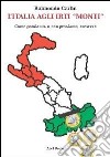 L'Italia agli irti Monti . E-book. Formato EPUB ebook