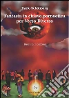 Fantasia in chiave pornoetica. E-book. Formato PDF ebook di Dario Schönberg