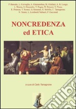 Non credenza ed etica. E-book. Formato EPUB ebook