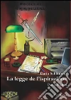 La legge de l’ispirazione. E-book. Formato PDF ebook di Dario Schönberg
