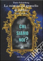 La mistica del granello di sabbia. E-book. Formato Mobipocket ebook