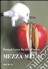 Mezza mela . E-book. Formato EPUB ebook