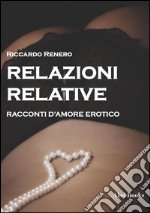 Relazioni relative. E-book. Formato EPUB ebook