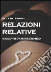 Relazioni relative. E-book. Formato PDF ebook di Riccardo Renero