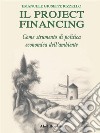 Il project financing come strumento di politica economica dell'ambiente. E-book. Formato EPUB ebook