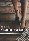 Quando una donna . E-book. Formato EPUB ebook