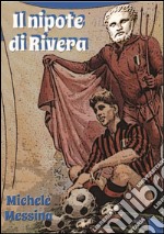 Il nipote di Rivera . E-book. Formato EPUB ebook