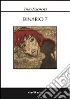 Binario 7. E-book. Formato PDF ebook