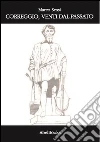 Correggio, venti dal passato. E-book. Formato EPUB ebook di Marco Sessi