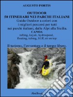 Outdoor. 50 itinerari nei parchi italiani. E-book. Formato EPUB ebook