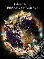 Terraformazione. E-book. Formato PDF ebook