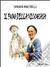 Fumo della vecchiaia. E-book. Formato EPUB ebook di Simone Piscitelli