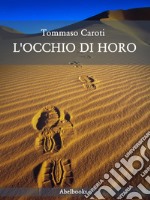 L'occhio di Horo. E-book. Formato PDF