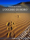 L'occhio di Horo. E-book. Formato PDF ebook