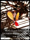 La poesia spazza la neve. E-book. Formato EPUB ebook