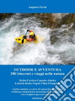 Outdoor e Avventura. E-book. Formato PDF ebook