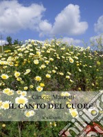 Il canto del cuore. E-book. Formato PDF