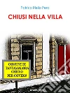 Chiusi nella villa. E-book. Formato PDF ebook di Patrizia Riello Pera