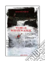 World WhitewaterCANOA - KAYAK - RAFTING. E-book. Formato PDF ebook