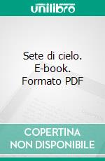 Sete di cielo. E-book. Formato PDF ebook