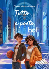 Tutto a posto, bof!. E-book. Formato PDF ebook