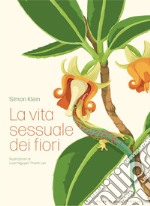 La vita sessuale dei fiori. E-book. Formato EPUB