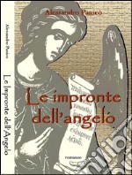 Le impronte dell'angelo. E-book. Formato Mobipocket ebook