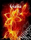 Giulia. E-book. Formato EPUB ebook