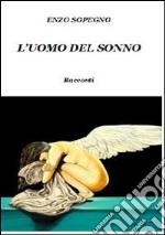 L'UOMO DEL SONNO. E-book. Formato PDF ebook