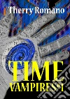 Time vampires. E-book. Formato EPUB ebook