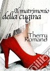 Il matrimonio della cugina. E-book. Formato EPUB ebook