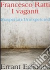 I vaganti. E-book. Formato PDF ebook di Francesco Ratti