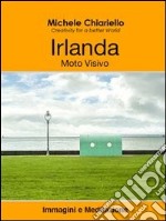 Irlanda, movimento visivo.. E-book. Formato EPUB ebook