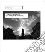 Il concetto creativo e dialettico dello Spirito nei 'Dialoghi Italiani' di Giordano Bruno : PhD Thesis. E-book. Formato EPUB ebook