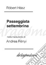 Passeggiata settembrina. E-book. Formato Mobipocket ebook