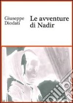 Le avventure di Nadir. E-book. Formato PDF ebook