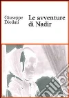 Le avventure di Nadir. E-book. Formato PDF ebook di Giuseppe Diodati