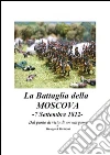 La battaglia della Moscova. E-book. Formato EPUB ebook di Giuseppe A. Barbazeni
